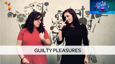 guilty pleasures