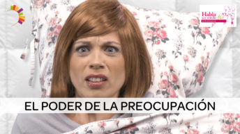 El poder de la preocupación